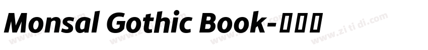 Monsal Gothic Book字体转换